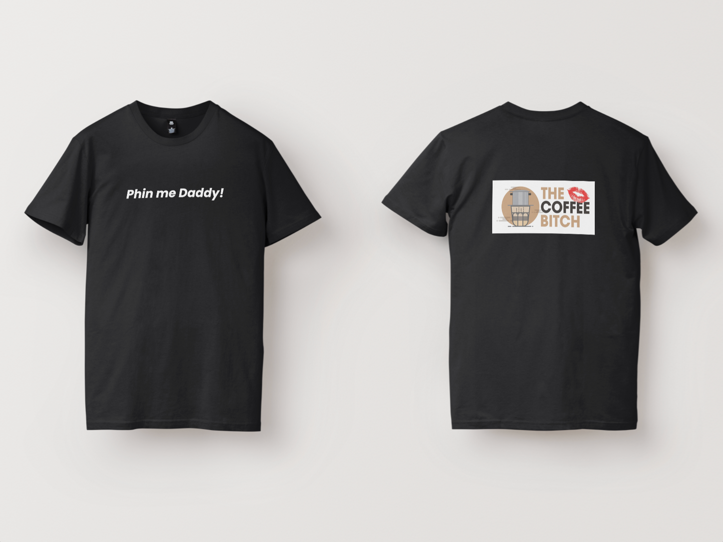 Phin me Daddy t-shirt 100% Cotton Unisex